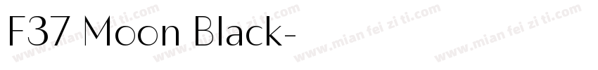 F37 Moon Black字体转换